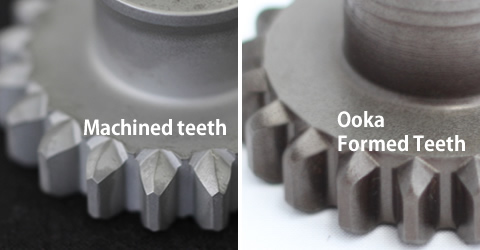 Machined teeth, Ooka Formed Teeth